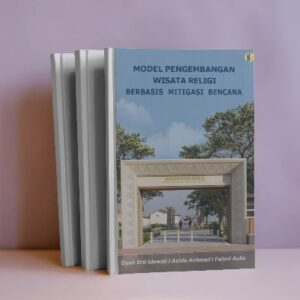MODEL PENGEMBANGAN WISATA RELIGI BERBASIS MITIGASI BENCANA